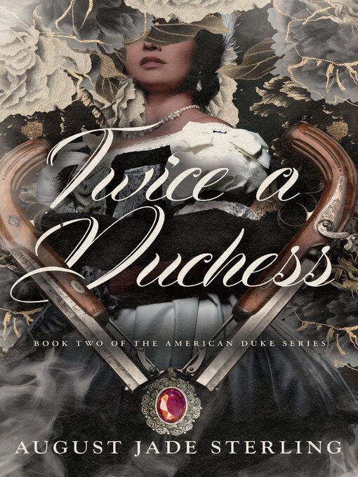 Title details for Twice a Duchess by August Jade Sterling - Available